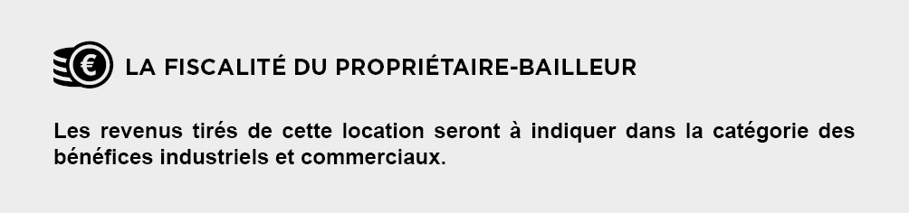 Fiscalite Proprietaire-Bailleur - Location Meublée - Bail Mobilité
